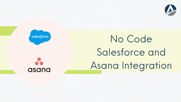 No Code Salesforce and Asana Integration